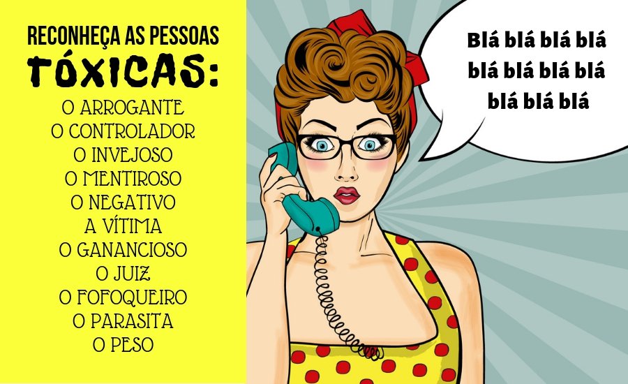 Qualidade de vida: reconheça as pessoas tóxicas