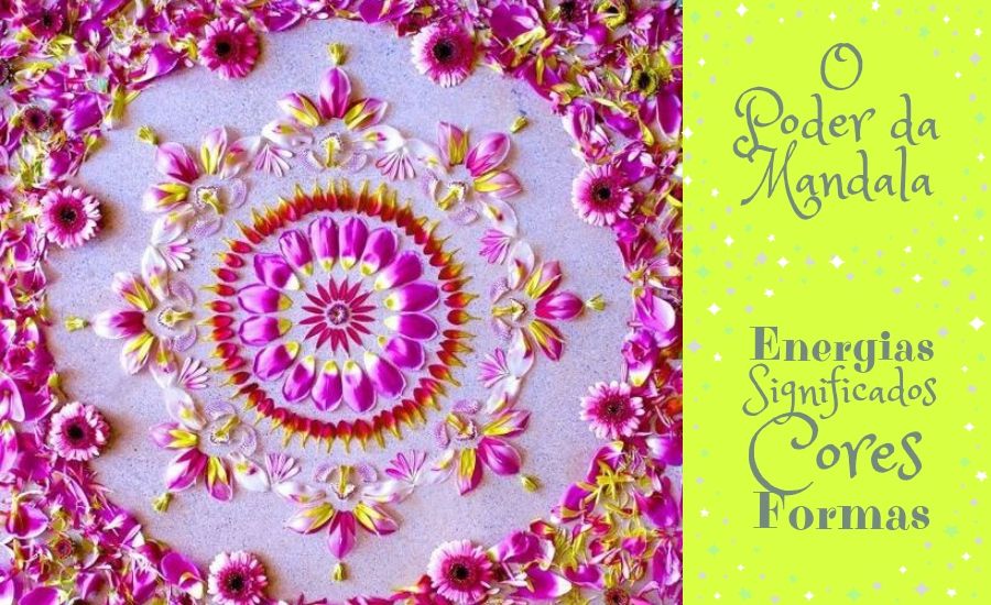 O poder da Mandala: energias, cores, significados e formas
