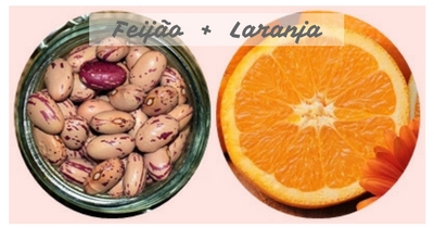 Feijão com laranja - potencializar os alimentos naturalmente