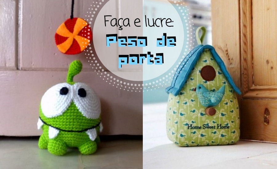 Faça e lucre : Peso de porta divertidos