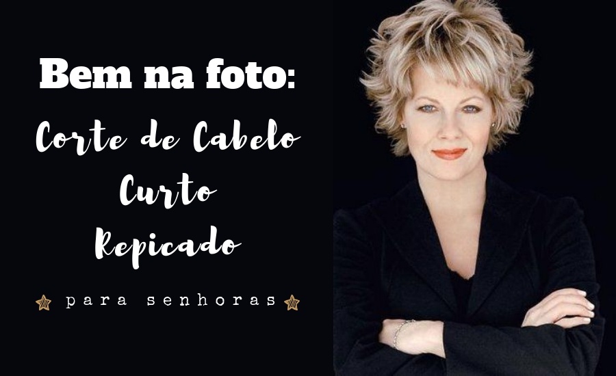Corte de cabelo curto repicado para senhoras