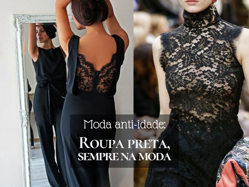 Roupas pretas nunca saem de moda
