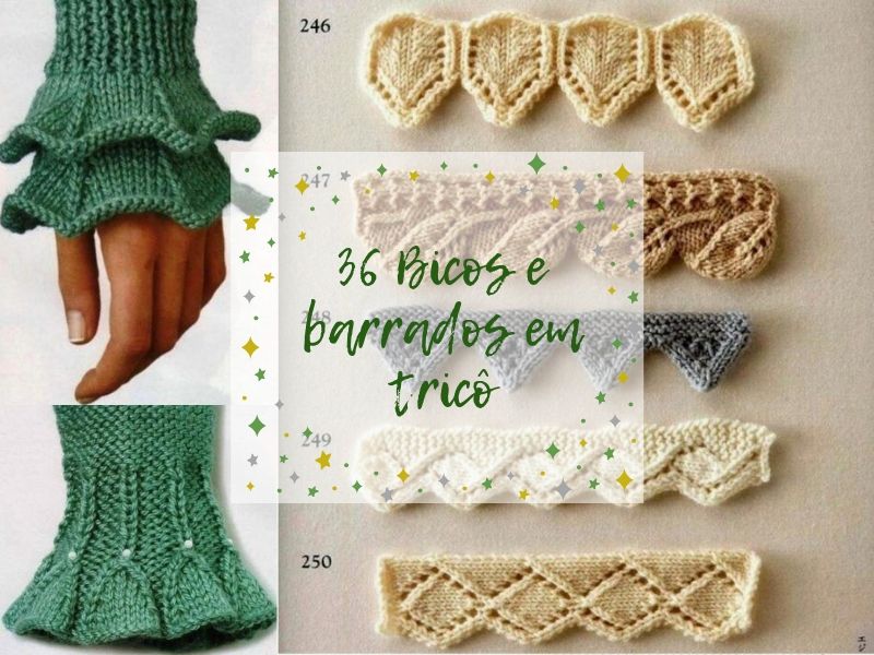 36 belos bicos e barrados em tricô