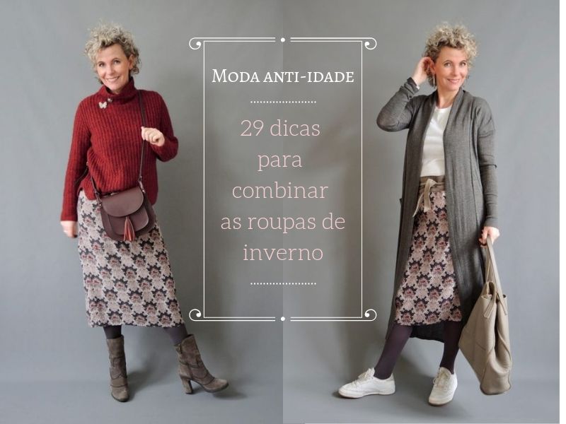 Moda anti-idade: 29 dicas para combinar as roupas de inverno