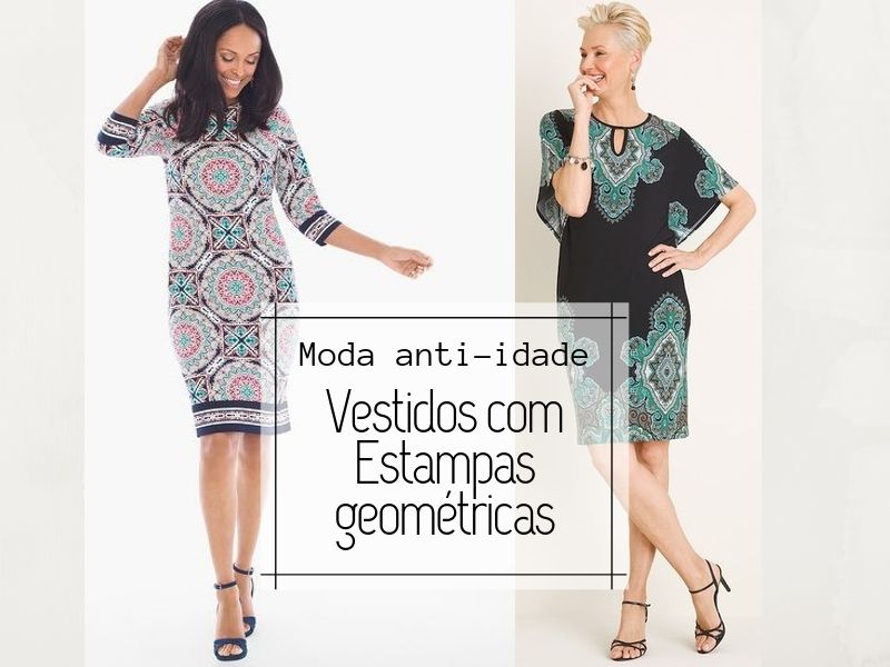Moda anti-idade: Vestidos com estampas geométricas