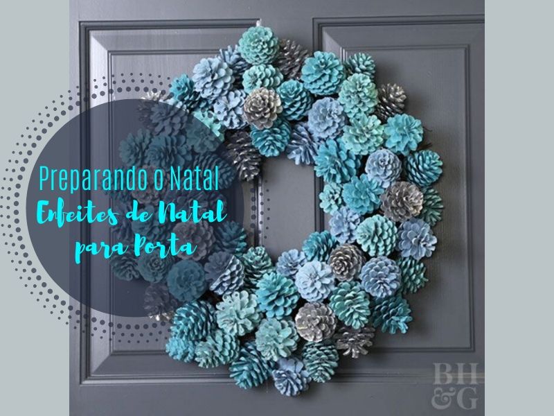Preparando o Natal: Enfeites de Natal para Porta