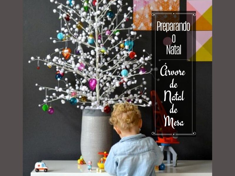 Preparando o Natal: Árvore de Natal de Mesa