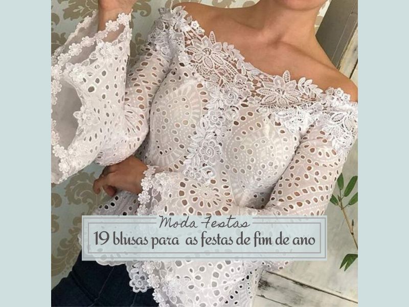 Moda Festas: 19 Blusas para as festas de fim de ano