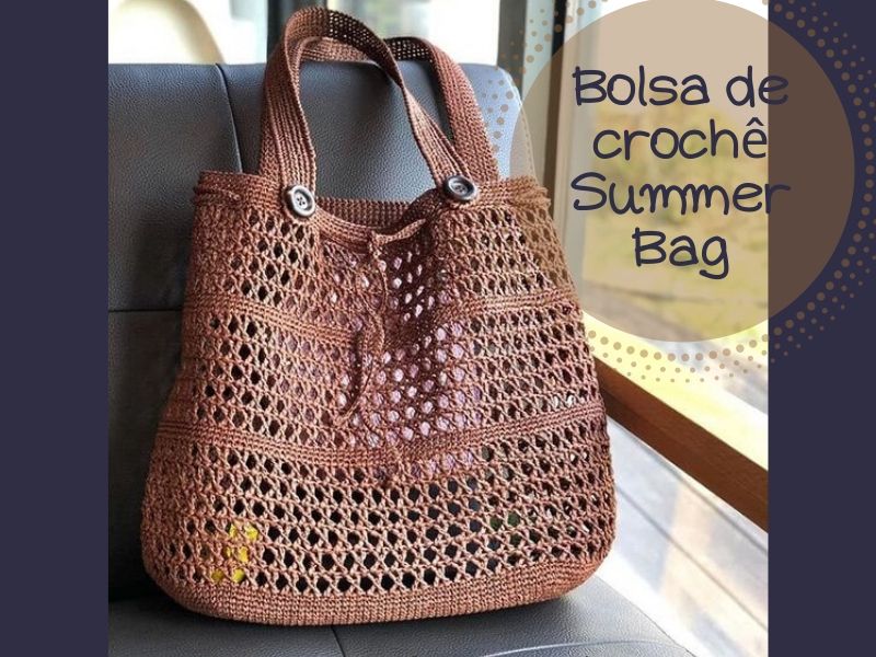 Bolsa de crochê summer bag