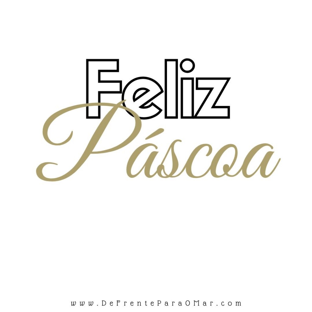 Feliz Páscoa!