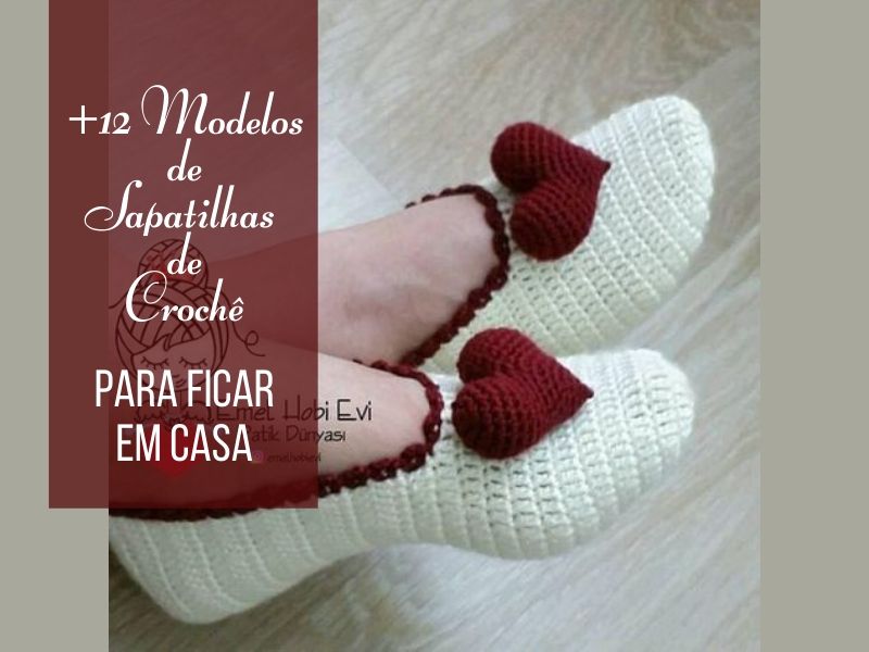 +12 Modelos de sapatilha de crochê para ficar em casa