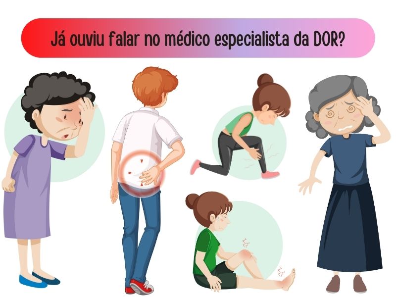 Já ouviu falar em médico especialista da dor?