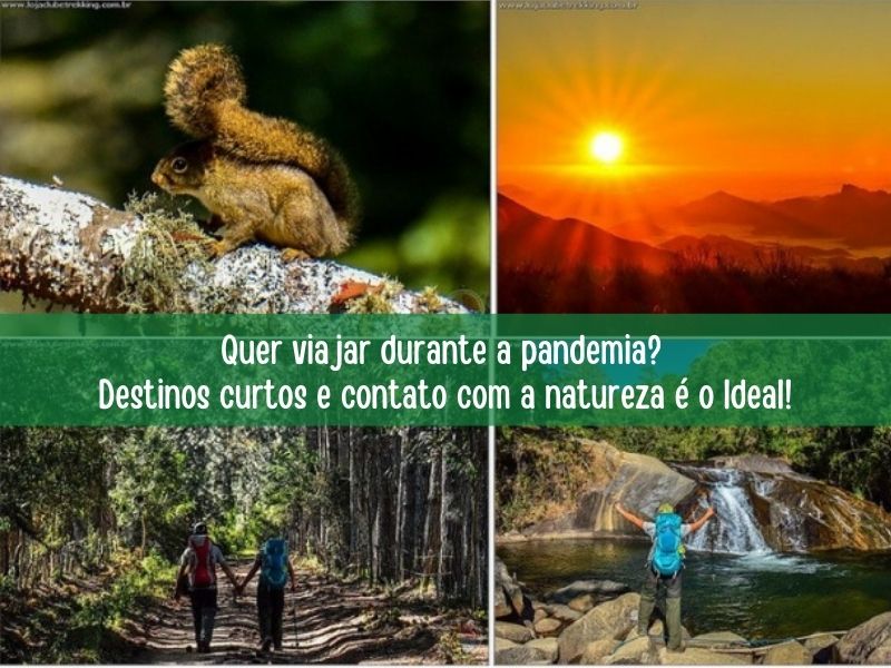 Quer viajar durante a pandemia? Destinos curtos e contato com a natureza é o Ideal!