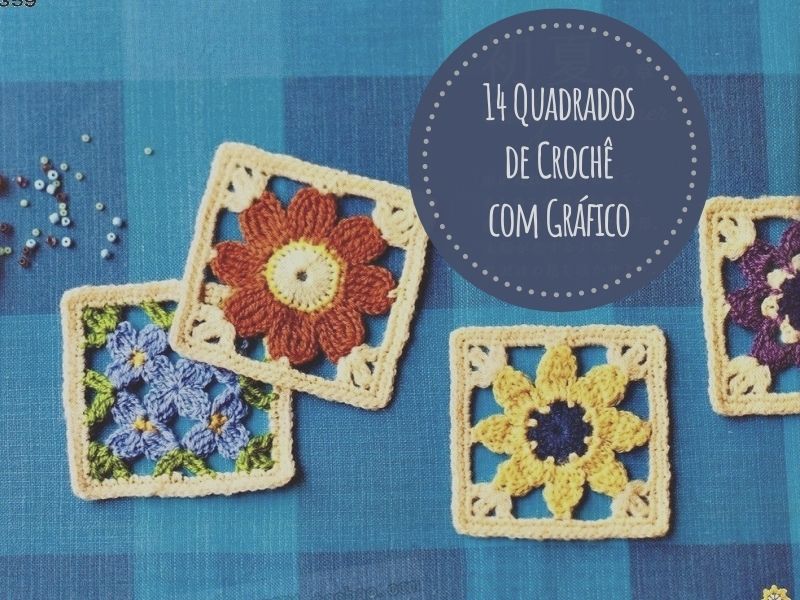 14 Quadrados de crochê com gráfico, copie e crie!