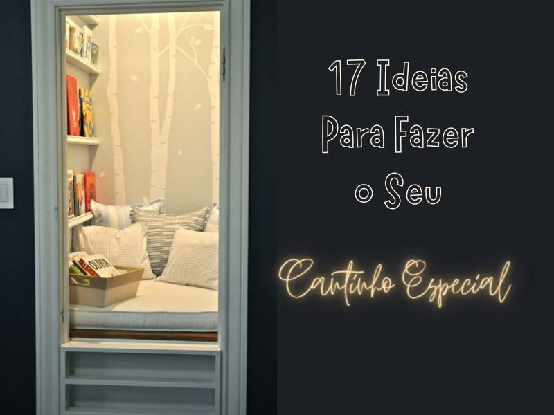 Doce Lar: 17 Ideias para fazer o seu cantinho especial