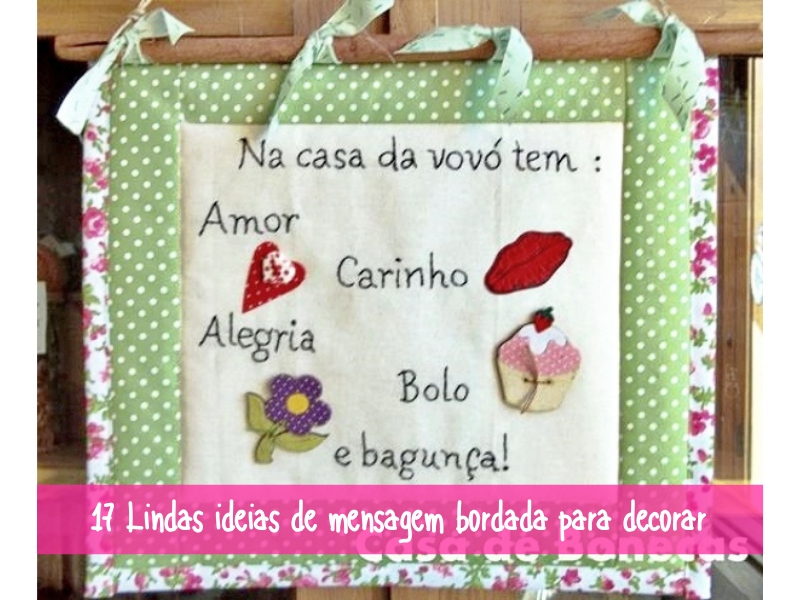 17 ideias de mensagem bordada para decorar