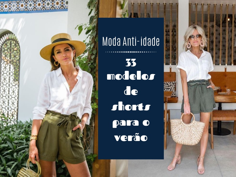33 Modelos de shorts para o verão