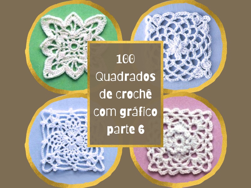 100 Quadrados de crochê com gráfico partes 6
