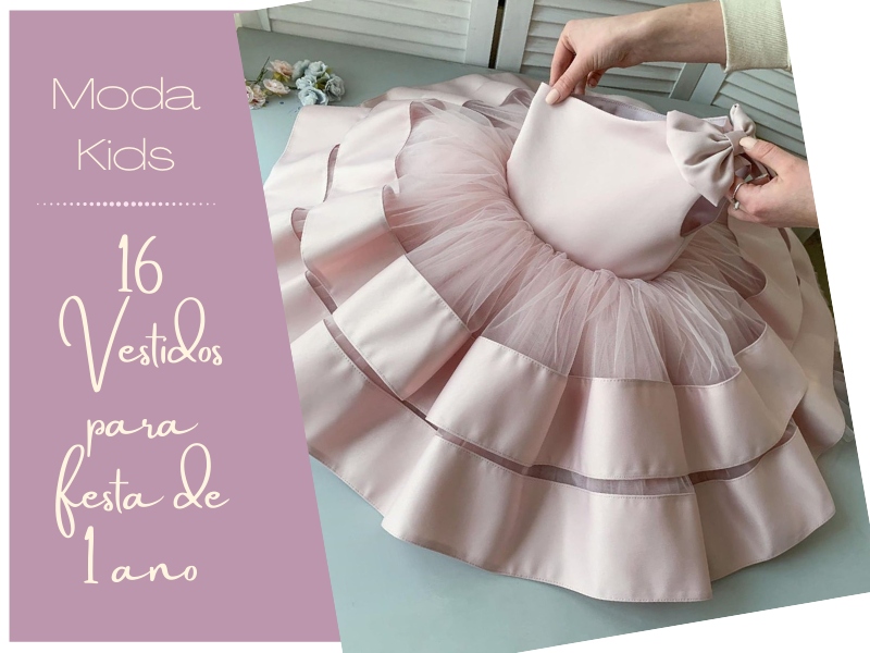 Moda Kids: 16 Vestidos para festa de 1 ano