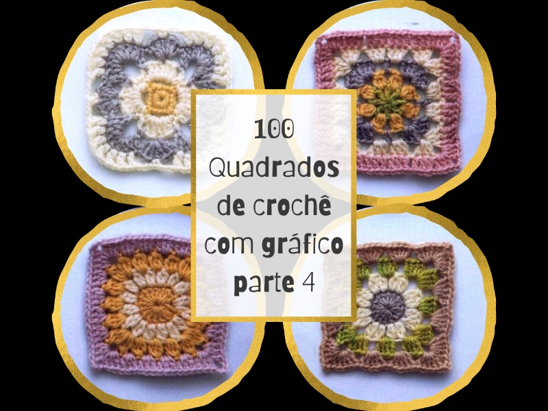 100 Quadrados de Crochê cm Gráfico Parte 4