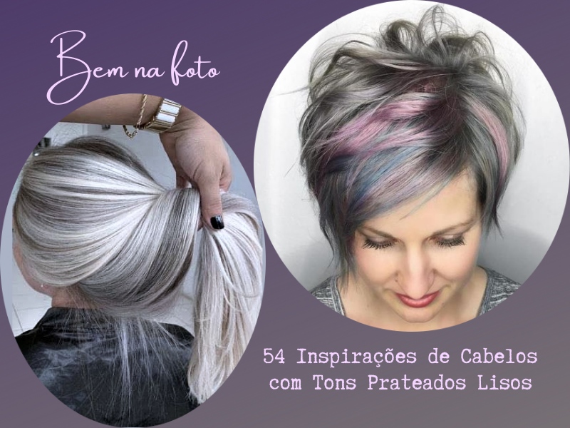 Bem na foto: 54 Inspirações de cabelos com tons prateados lisos
