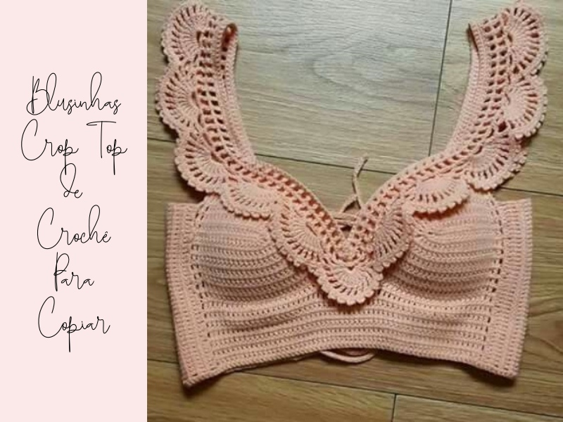 Blusinhas Crop Top de Crochê para Copiar