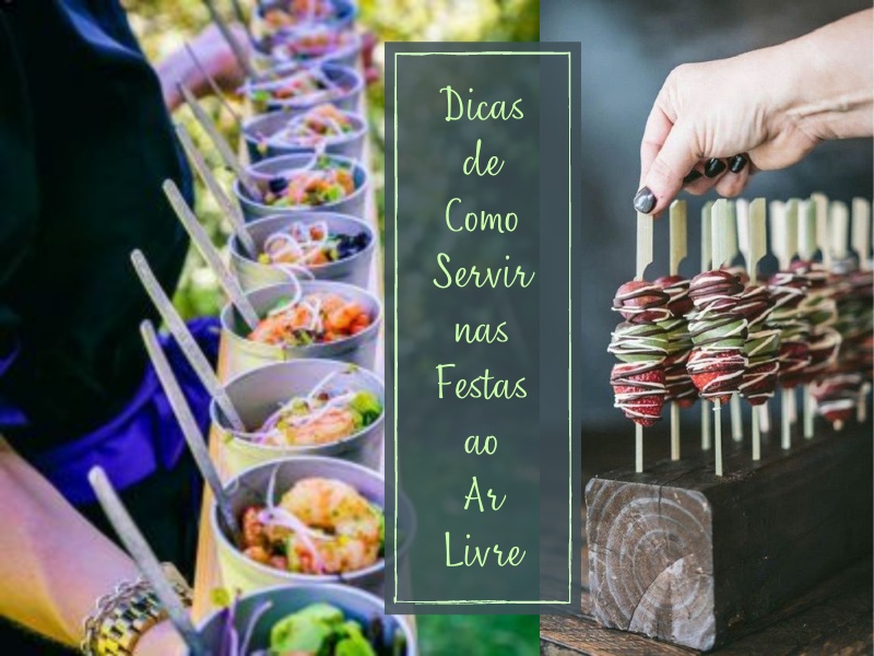 Dicas de como servir nas festas ao ar livre