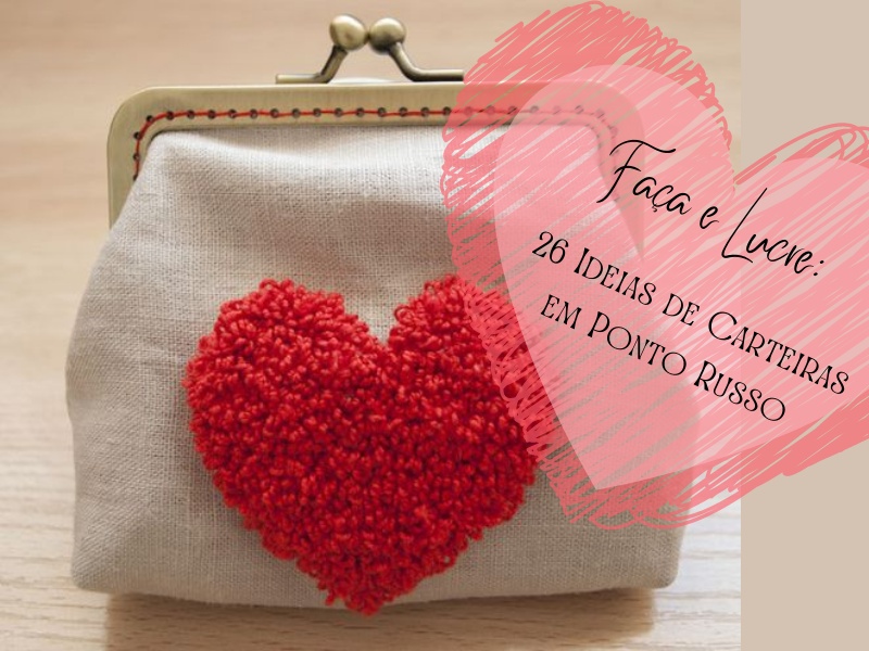 Faça e Lucre: 26 Ideias de Carteiras em Ponto Russo