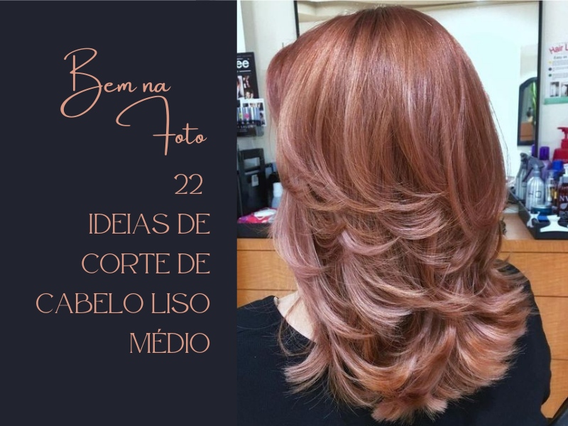 Bem na Foto: 22 Ideias de corte de cabelo liso médio