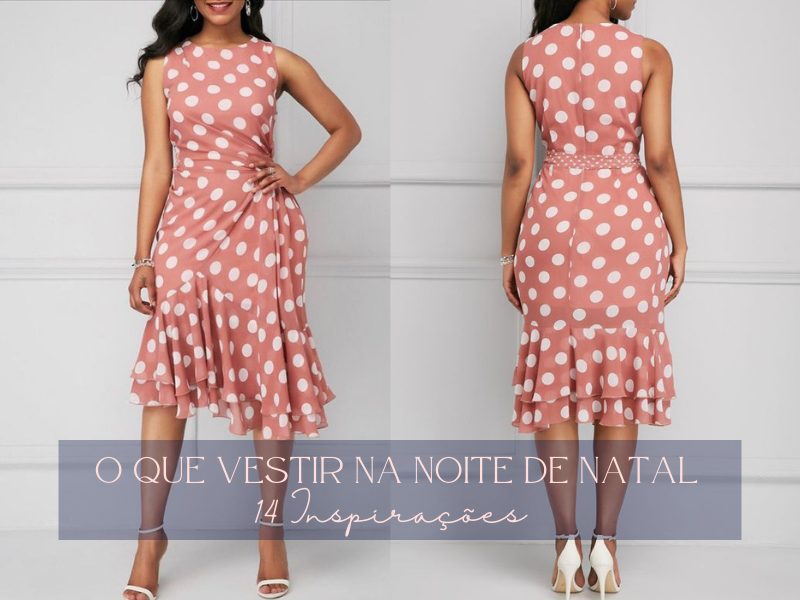 O que vestir na noite de Natal - 14 Inspirações