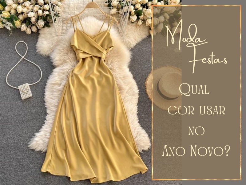 Moda Festas: Qual cor usar no Ano Novo?