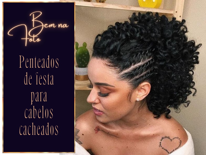 Bem na Foto: Penteados de festa para cabelos cacheados