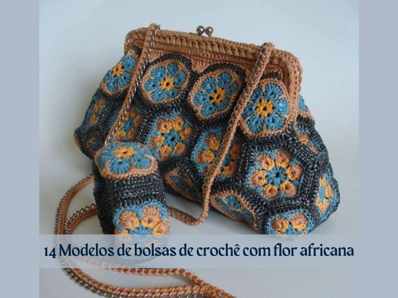 14 Modelos de bolsas de crochê com flor africana 14 Modelos de bolsas de crochê com flor africana