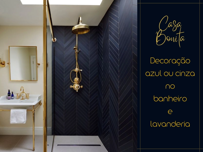 Casa Bonita: Decoração azul ou cinza no banheiro e lavanderia