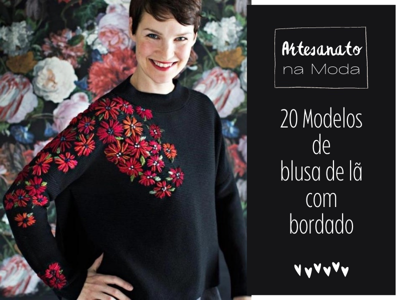 Artesanato na Moda: 20 Modelos de blusa de lã com bordado
