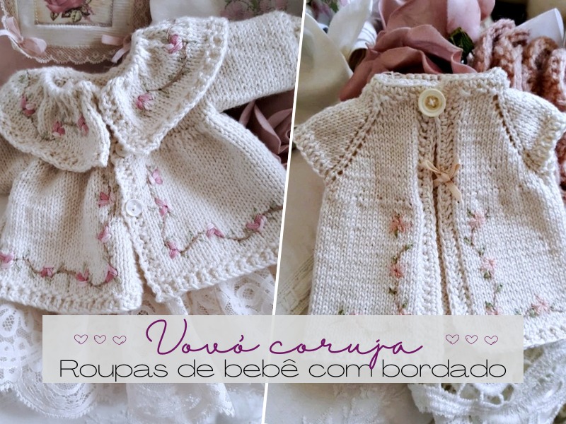 Vovó Coruja: Roupas de bebê com bordado