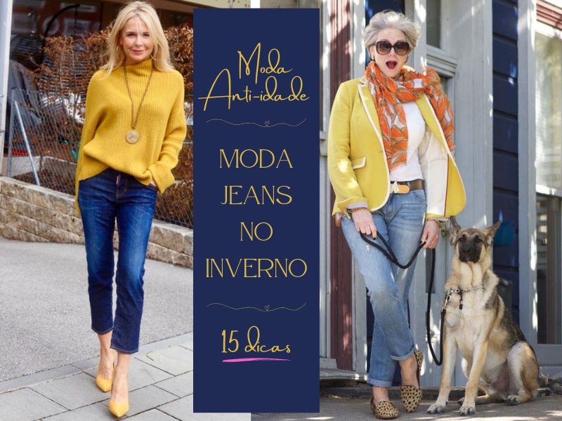 Moda Anti-idade: Moda jeans no inverno - 15 dicas