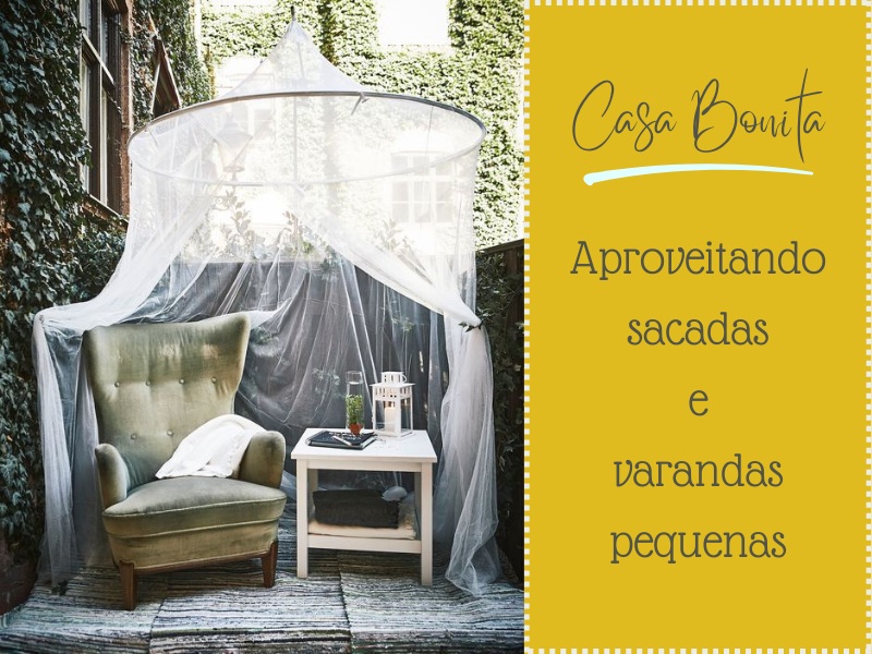 Casa Bonita: Aproveitando sacadas e varandas pequenas