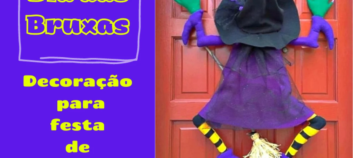 Dia das Bruxas - Decoração para festa de Halloween