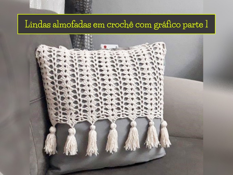 Lindas almofadas de crochê com gráfico parte 1