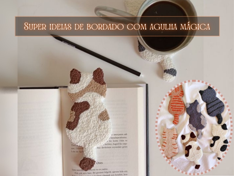 Super ideias de bordado com agulha mágica Super ideias de bordado com agulha mágica
