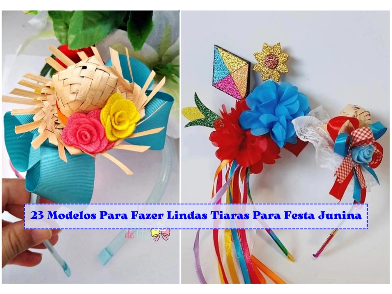 23 modelos para fazer lindas tiaras para festa junina 23 modelos para fazer lindas tiaras para festa junina