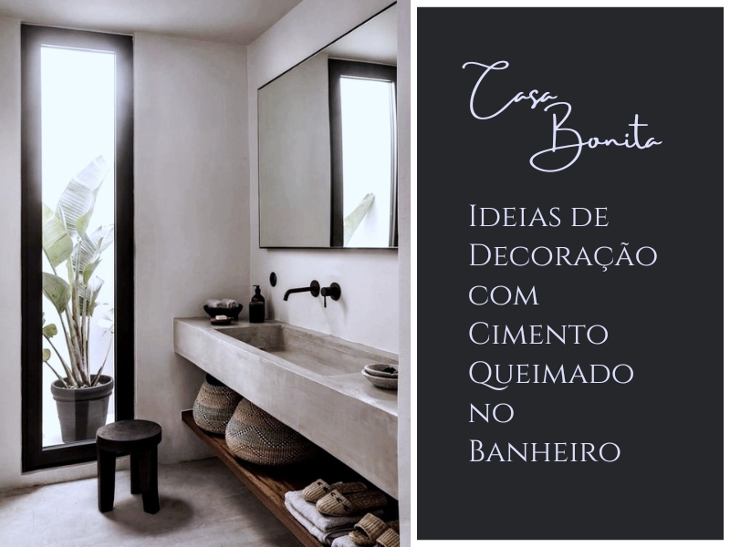 Casa Bonita: Ideias de Decoração com Cimento Queimado no Banheiro Casa Bonita: Ideias de Decoração com Cimento Queimado no Banheiro