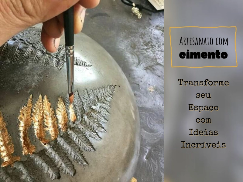Artesanato com Cimento: Transforme seu Espaço com Ideias Incríveis Artesanato com Cimento: Transforme seu Espaço com Ideias Incríveis