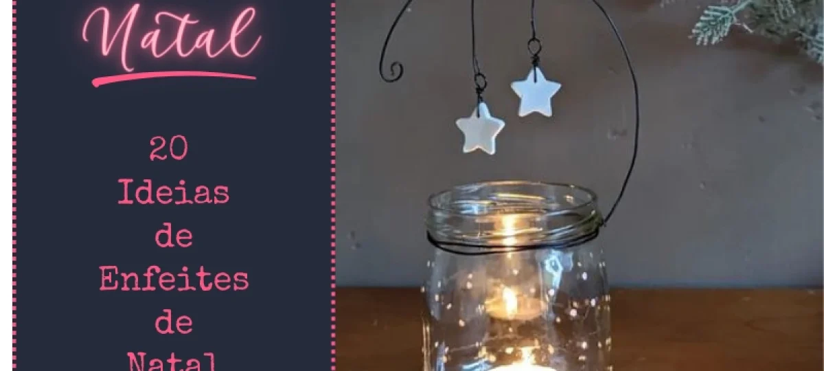 Preparando para o Natal: Ideias de Enfeites de Natal Criativos