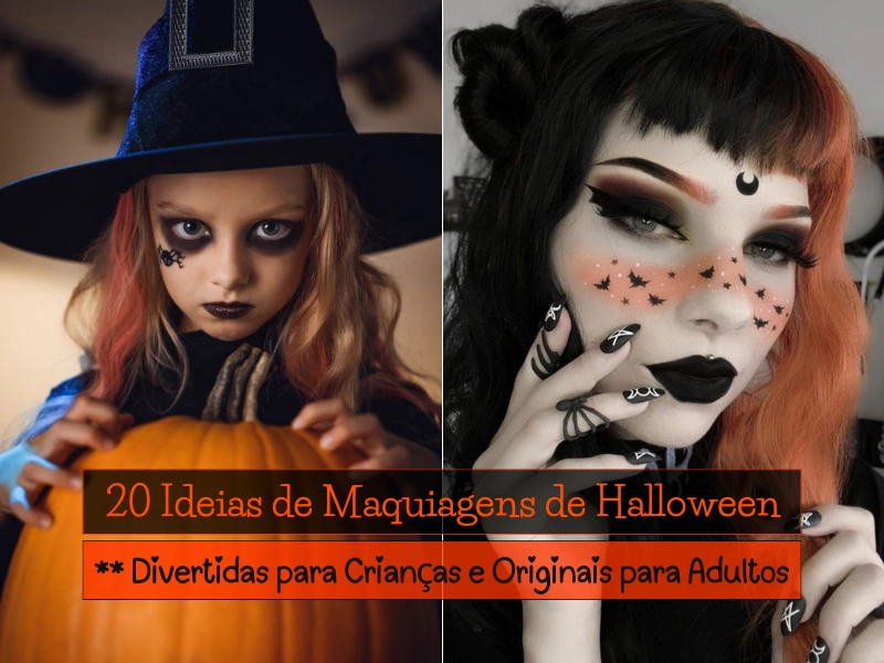 20 Ideias de Maquiagens de Halloween: Divertidas para Crianças e Originais para Adultos 20 Ideias de Maquiagens de Halloween: Divertidas para Crianças e Originais para Adultos