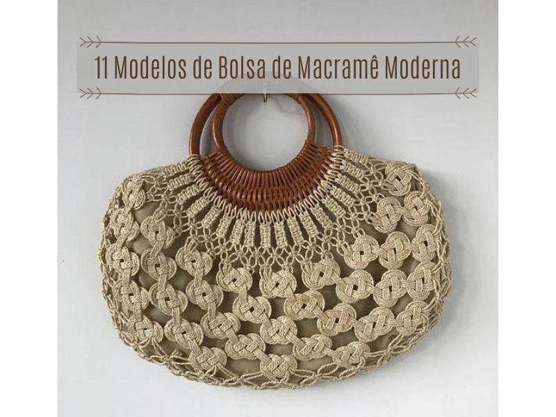 Desfile de Criatividade: Modelos de Bolsas de Macramê que Encantam e Inspiram Desfile de Criatividade: Modelos de Bolsas de Macramê que Encantam e Inspiram