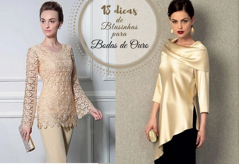 Celebre com Estilo: Blusas Perfeitas para sua Festa de Bodas de Ouro Celebre com Estilo: Blusas Perfeitas para sua Festa de Bodas de Ouro