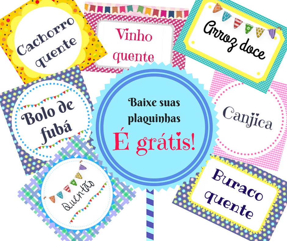 É gratis! Baixe e imprima plaquinhas de comidinhas para festa junina